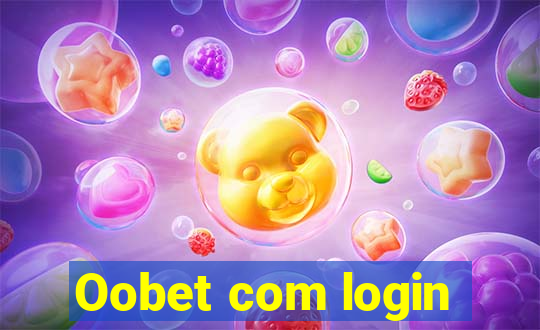 Oobet com login